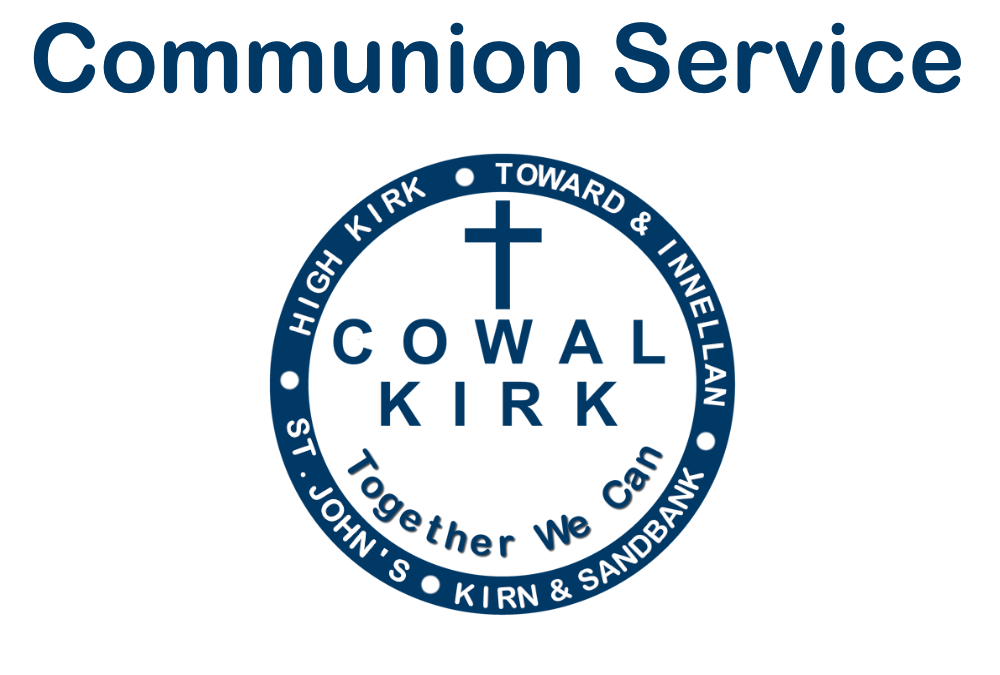 Communion Service at Kirn & Sandbank Church 17 December 2023 at 10:30 am
