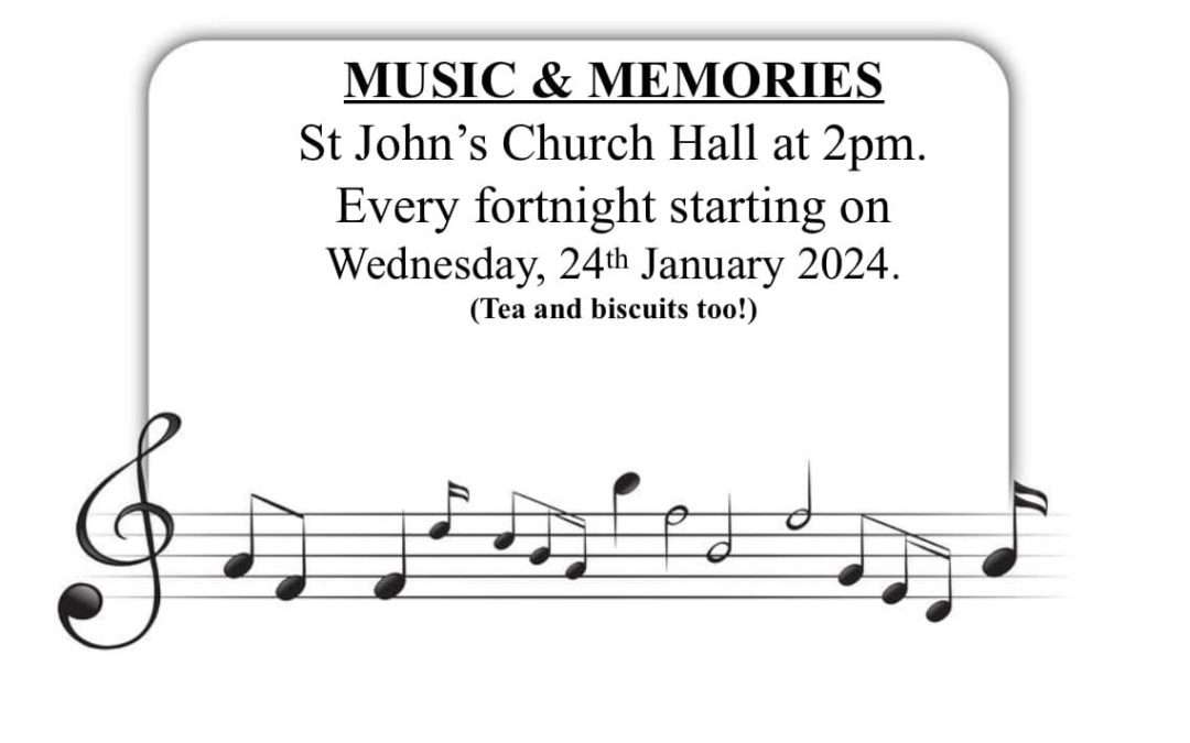 Alzheimer Friendly music and songs at St John’s Church – fortnightly at 2pm on Wednesdays in St John’s Church Hall