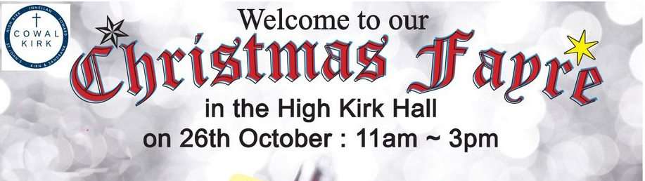 Christmas Fayre – High Kirk Hall 26th October 2024